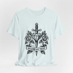 'In Gems We Trust' | Edgy Casual Wear, Gift for Rock Lovers, Men's & Women's Apparel, Perfect for Festivals
