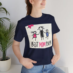 Best Mom Ever Short Sleeve Tee - Perfect Gift for Mother's Day