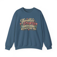 Thoughts & Prayers for Everyone Crewneck Sweatshirt - funny