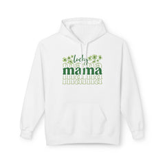 St. Patrick’s Day Unisex Fleece Hoodie - "Lucky Mama"