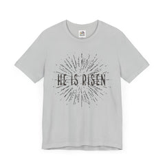 He Is Risen Unisex Short Sleeve Tee - Easter Celebration Shirt